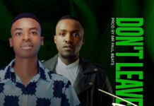 Vanny Rhoxy ft Afriboy Official – Don’t Leave Me (Prod By Mr Paul) Mp3 Download