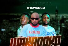 Ifiswango – Wakadoko (Prod By Fraicy Beats) Mp3 Download