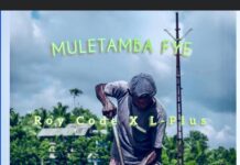 Roy Code ft L Plus – Muletamba Fye (Prod By St3ve) Mp3 Download