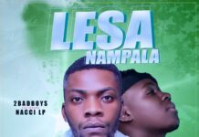 2 Bad Boys ft Nacci LP – Lesa Nampala (Prod By Jay Swagg) Mp3 Download