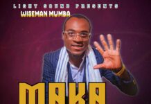 Wiseman Mumba ft Minister Judith & Wiseman Austin – “Maka” Mp3 Download