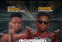 Frenzy (Dancehall King) ft Briyol MicroPhoneKiller – Boundary Pye Pye (Prod By The Beat Slayer) Mp3 Download