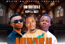 One Brother C ft Trapp X & Sheizy – Mukulu (Prod By Peter Power) Mp3 Download