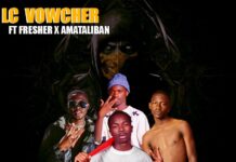 LC Vowcher X FBN Fresher ft Ama Taliban – Tulima Ninja (Prod By T Rux) Mp3 Download