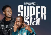 Dolly Gizzy Ft Jae Chillz – Super Star (Prod By Eddie Dope) Mp3 Download