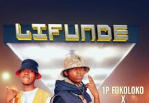 Fokoloko Ft Wiz Dee – Lifunde (Prod By Phoenix) Mp3 Download
