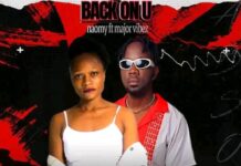 Naomy Zambia ft Major Vibes – “Back On” Mp3 Download