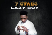 7 Stars Lazy Boy – Freestyle (Prod By Peter Power) Mp3 Download