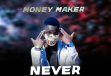 Money Maker – Never Fall (Prod By M Squared) Mp3 Download
