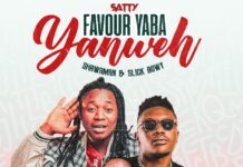 Satty x Shawa Man Ft. Slick Bowy – Favour Yaba Yahweh (Prod By Mikelo) Mp3 Download