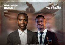 Minister Pjm Isaiah Ft Mr Time To Praise – Yahweh Mpokolola (Prod By Tom Cee) Mp3 Download