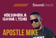Apostle Mike Siwale – “Ndesumbula Ishina Lyenu” Mp3 Download