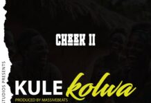 Cheek 2 – Kulekolwa (Prod By Massive Beats) Mp3 Download