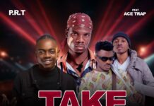 PRT (Mwanxy, Hot & R City) ft Ace Trap Zm – Take It All (Prod By Dj Momo) Mp3 Download
