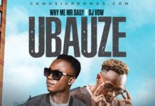 Why Me Mr Daily X Dj Vow – Ubauze (Prod By Vow Wild World) Mp3 Download