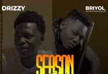 Drizzy Ft Briyol MicroPhoneKiller – Season Yandi (Prod By Dj Kopala) Mp3 Download
