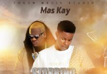 Mas Kay ft Kiss B Sai Baba – “Starring Tafwa” Mp3 Download