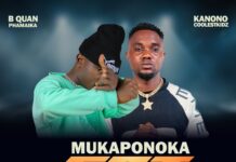 B Quan Phamaika & Kanono Coolestkidz – Mukaponoka Set (Prod By Exclusive Fifty) Mp3 Download