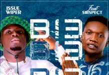 Issue Wipper ft Sirspect – B 13 (Prod By Dj Momo) Mp3 Download