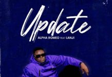 Alpha Romeo Ft Lanji – “Update” Mp3 Download