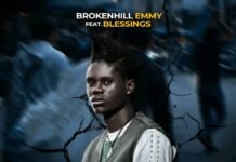 BrokenHill Emmy Ft Blessings – “Life Will Never Be Fair” Mp3 Download