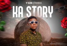 Y Cae Zambia – Ka Story (Prod By Dj Bolox) Mp3 Download