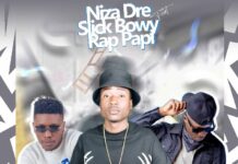 Niza Dre ft Slick Bowy & Rap Papi – Chansambu (Prod By Drop Dizo) Mp3 Download