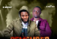 B Bronx ft G Frey MTI – “Remember You” Mp3 Download