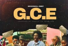BrokenHill Emmy – “G.C.E” Mp3 Download