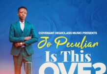 Jo Peculiar – Is This Love (Prod By DJ Pac) Mp3 Download