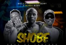 Mac C x Swagger ft Mumba Muno – Shobe (Prod By Tonyapo) Mp3 Download