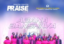 Shalom Shalom Praise Team – “Abana Banshiwa” Mp3 Download