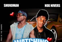 Shuko Man Ft. Nixi Nivers – Watching You (Prod By The Owners Beatz) Mp3 Download
