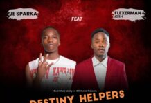 Je Sparka ft Flexerman Josh – Destiny Helpers (HolyFather) Prod By Jay Swag Zm