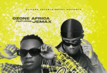 Ozone Africa Ft Jemax – “Kaya” Mp3 Download