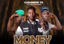 Cashmere TG ft French Uku Rable – Money Hunter (Prod By Exclusive 5ifty) Mp3 Download