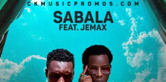 Sabala ft Jemax – “Bushe Mukalyei” Mp3 Download