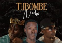 The Unruly State Ft P Dollar – Tubombe Nabo (Prod By Dj Onga) Mp3 Download