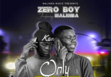 Zero Boy Ft Malimba – Only One (Prod By Chief Cheezzy) Mp3 Download