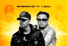 Mr Brown Zm ft T Sean – “Bum Bum” Mp3 Download