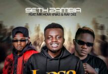 Seth Zambia ft Ray Dee & 4 Na 5 – “Lesa Alapala” Mp3 Download