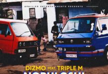 Dizmo ft. Triple M – “Nobuloshi Tapaba” Mp3 Download