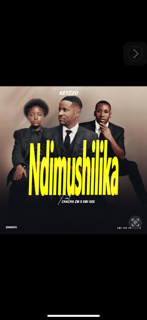 Keyzzo ft Chacha ZM x Emi Gee Ndimushilika