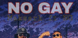 Maksark Gun Powder ft NG – “No Gay” Mp3 Download