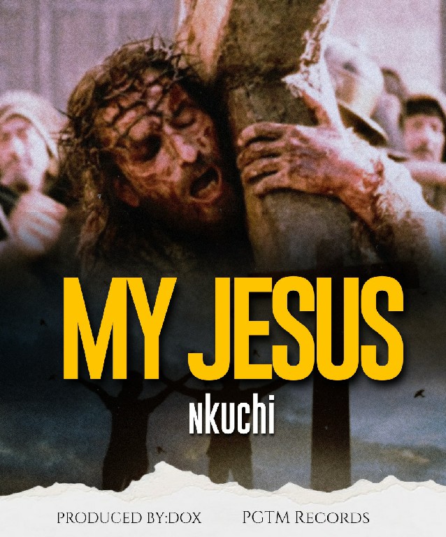 Nkuchi - My Jesus