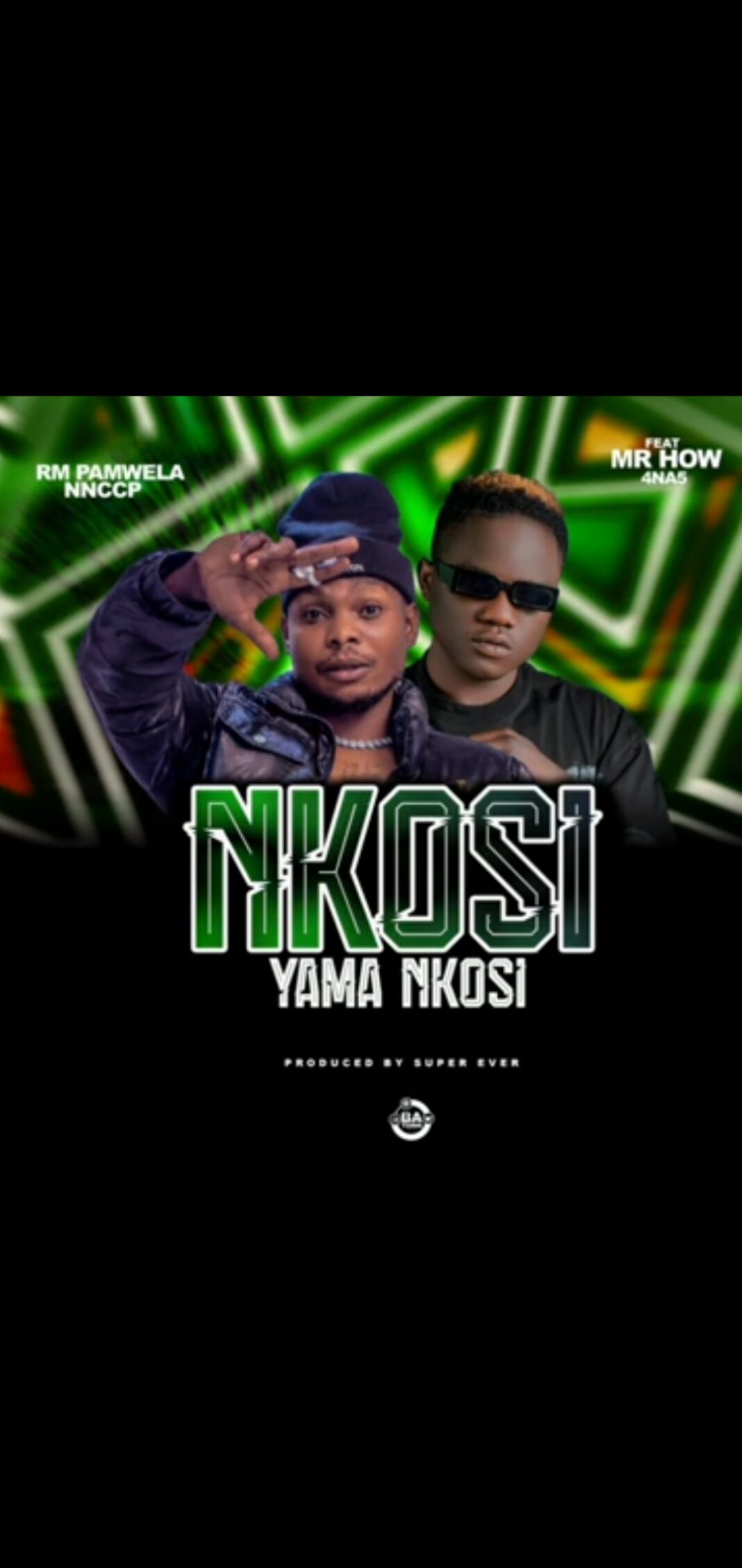 RM Pamwela (NNCCP) ft Mr How (4 Na 5) -Nkosi Yama Nkosi