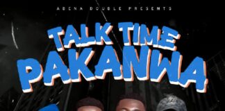 T1 Na T2 Abena Double ft Kopala Dangote x Dope Nomzee – Talk Time Pakanwa (Prod By Drop Beats) Mp3 Download
