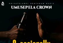 Umusepela Crown Ft. Chef 187 – “Occasionally” Mp3 Download