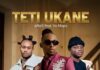 4 Na 5 ft Yo Maps – “Teti Ukane” Mp3 Download