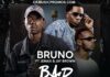 Bruno ft Jemax x Jay Brown – “Bad Energy” Mp3 Download